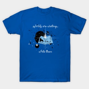 Worlds Are Waiting T-Shirt